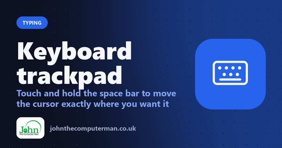 "How to Turn Your iPhone Keyboard Into a Trackpad (Move the Cursor Easily)