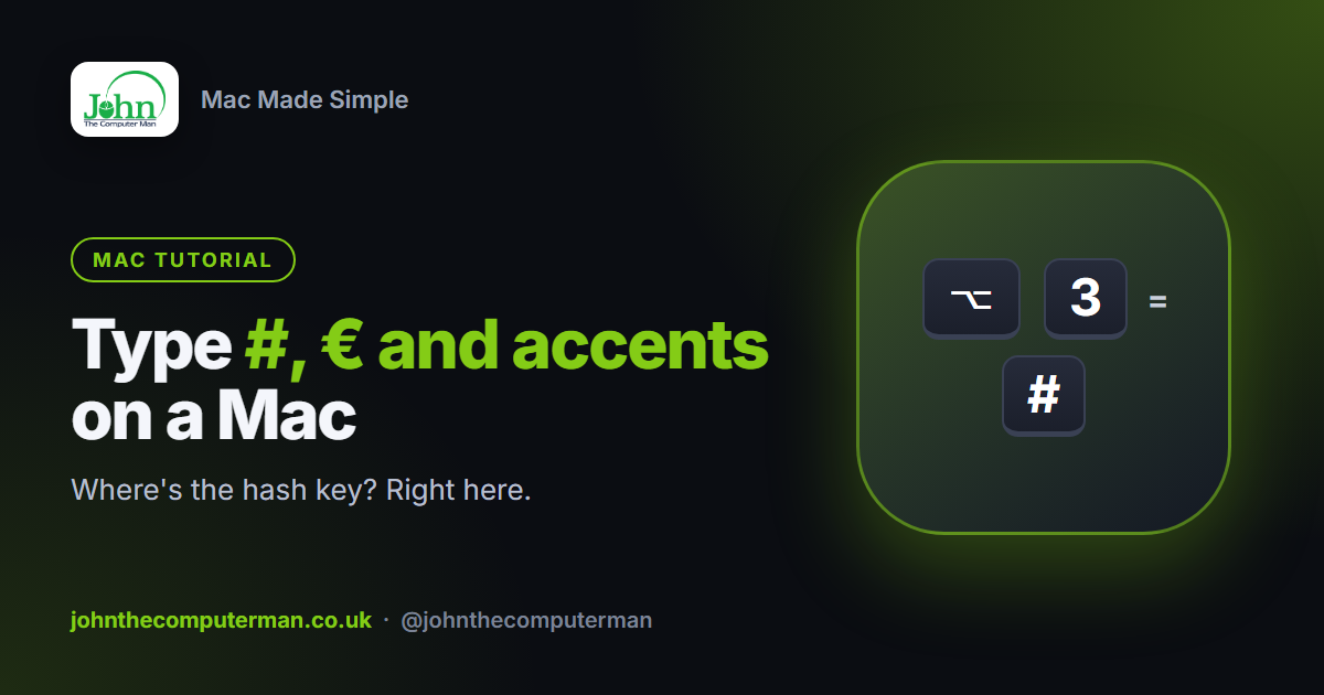 How to Type the Hash (#), Euro (€), Accents and Symbols on a Mac