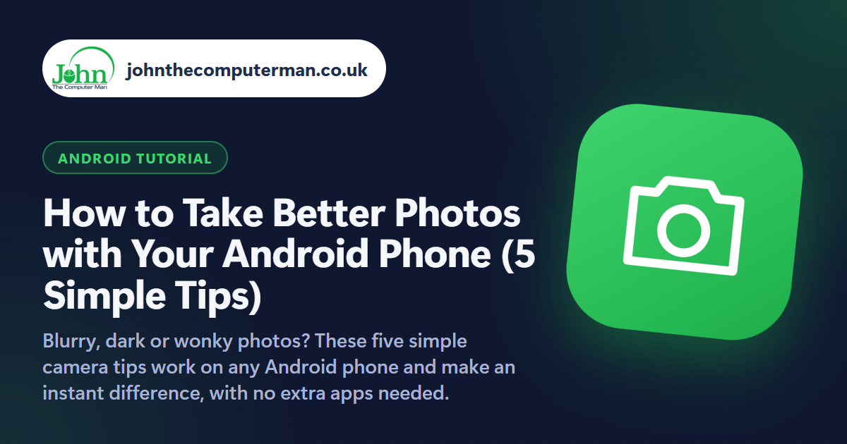 How to Take Better Photos with Your Android Phone (5 Simple Tips)