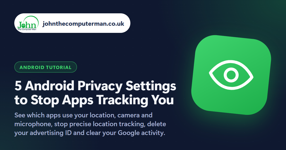 5 Android Privacy Settings to Stop Apps Tracking You