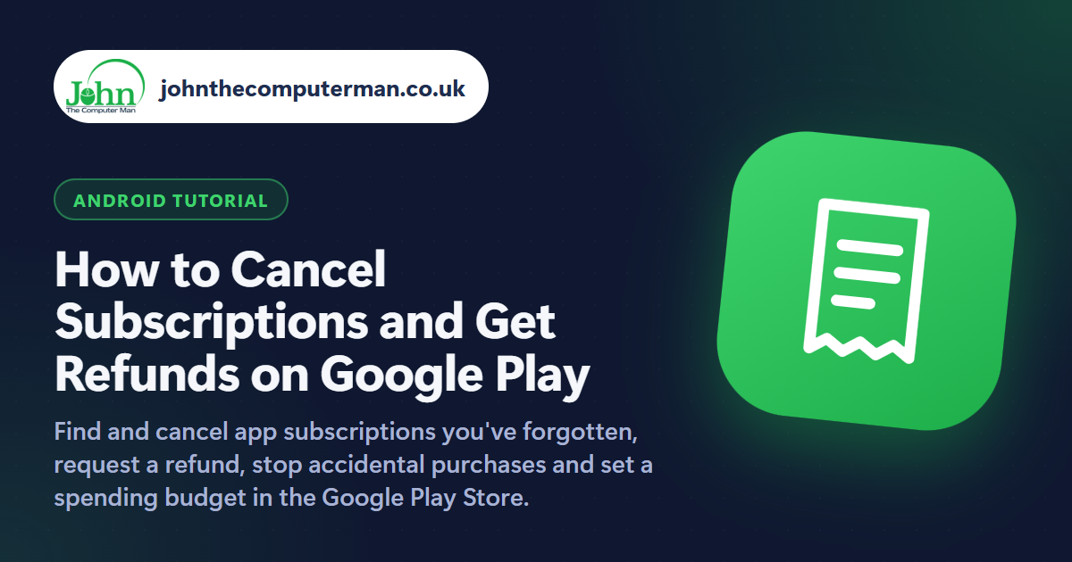 How to Cancel Subscriptions and Get Refunds on Google Play