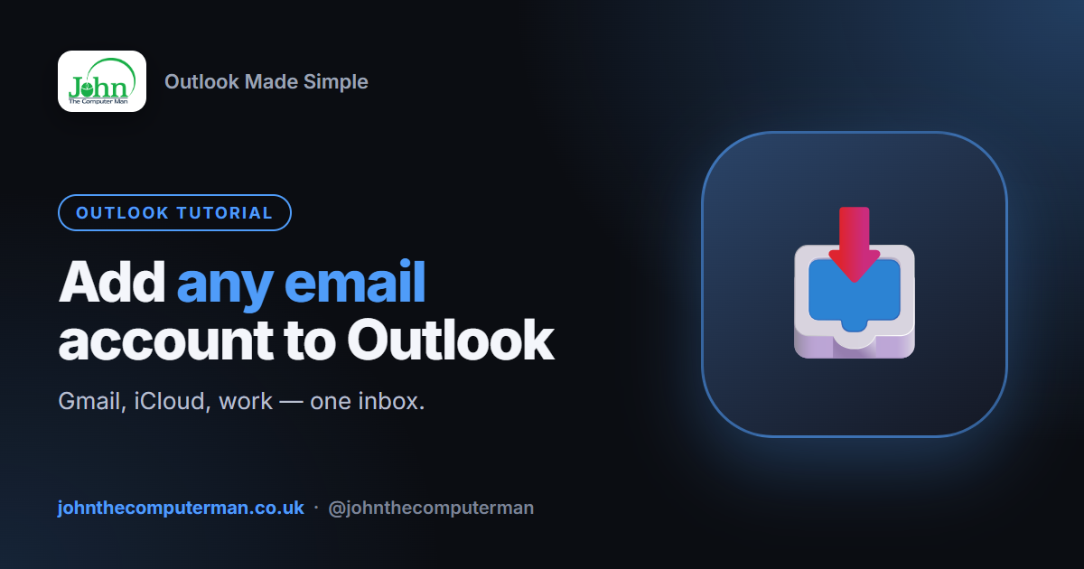 How to Add an Email Account to Outlook (Gmail, iCloud, Work and More)
