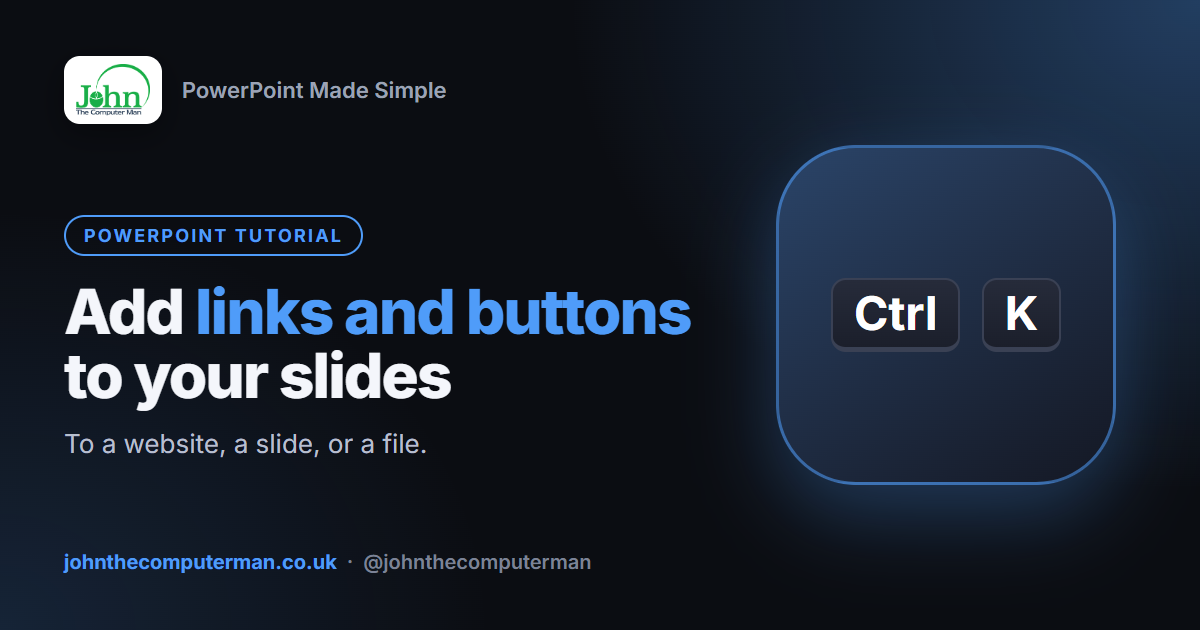 How to Add Hyperlinks and Buttons in PowerPoint (Link to a Slide, a Website or a File)