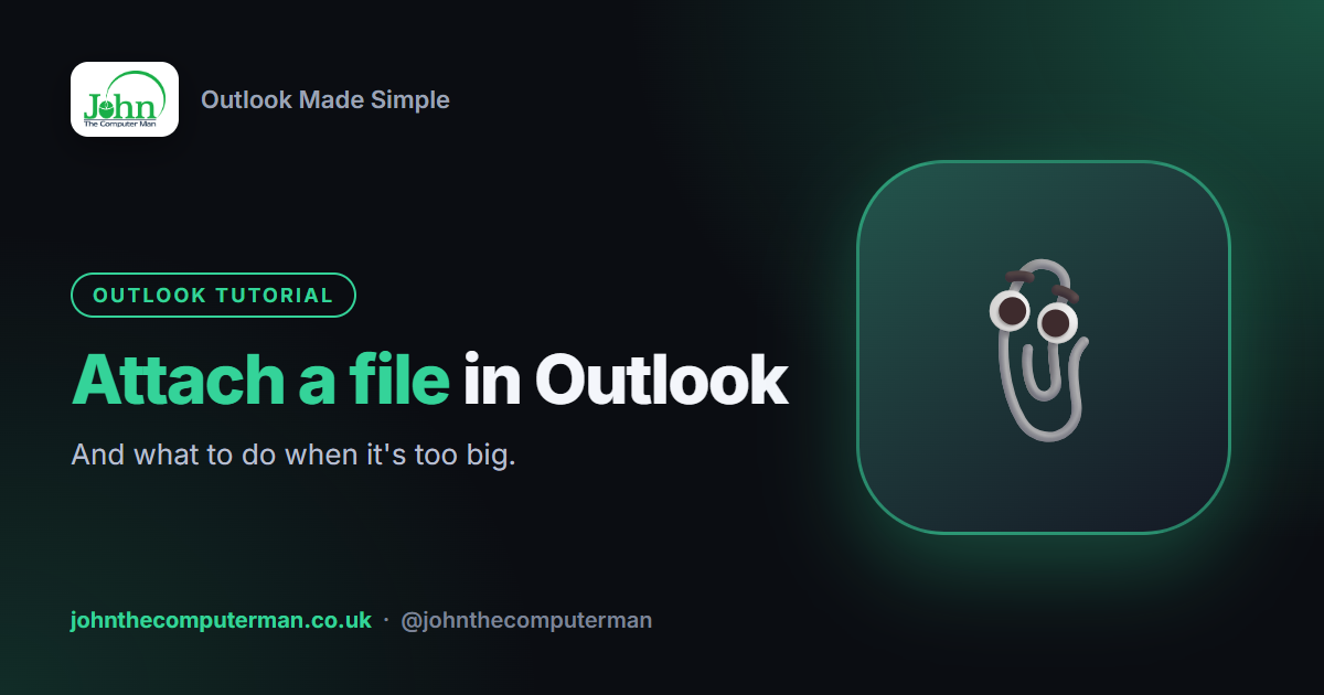 How to Attach a File in Outlook (and What to Do When It's Too Big)