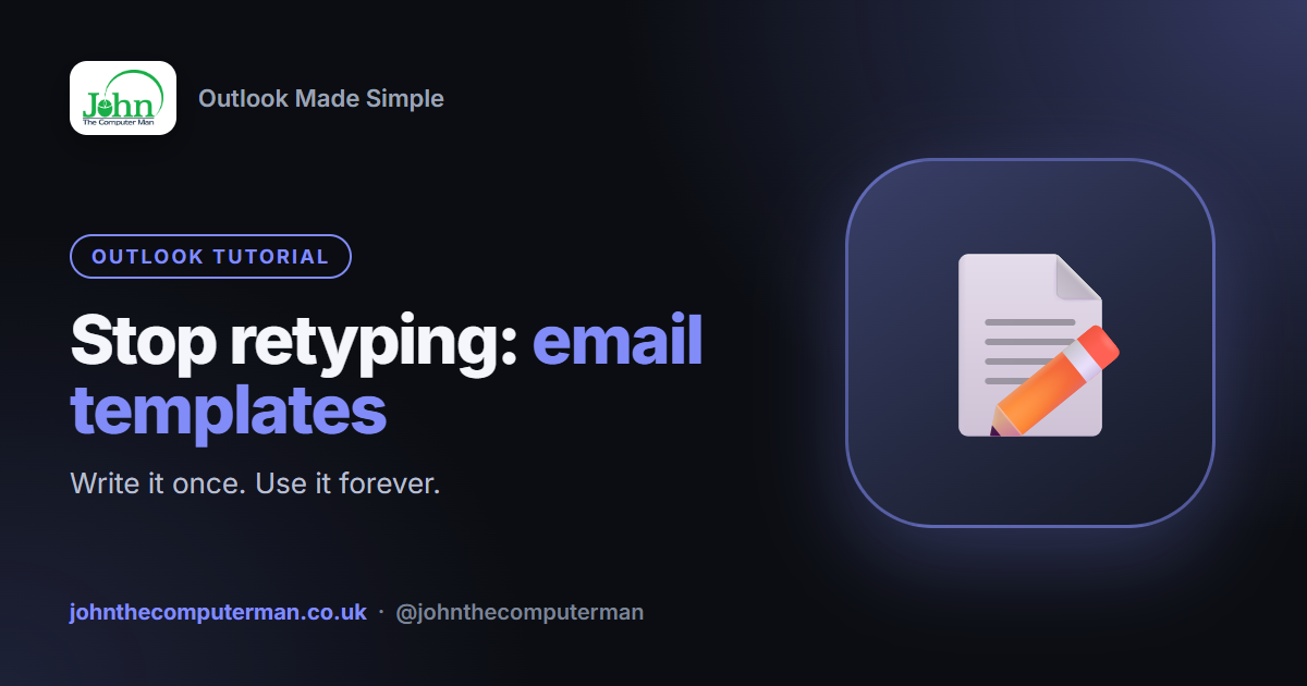 How to Create Email Templates in Outlook (Stop Retyping the Same Email)