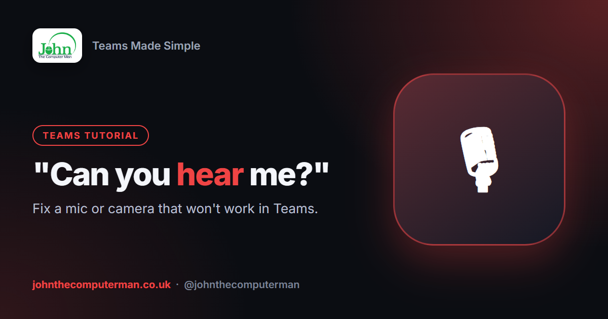 How to Fix Your Microphone or Camera Not Working in Teams