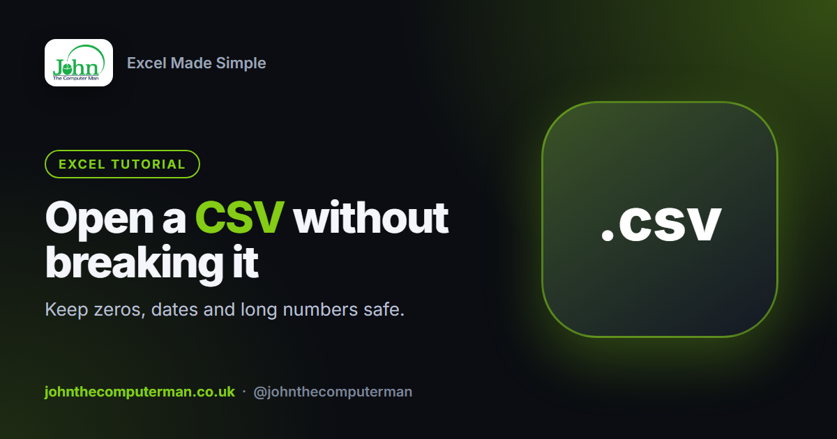 How to Open a CSV File in Excel Without Breaking Your Data