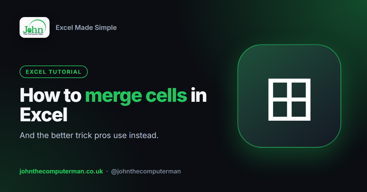 How to Merge Cells in Excel (and a Better Alternative)