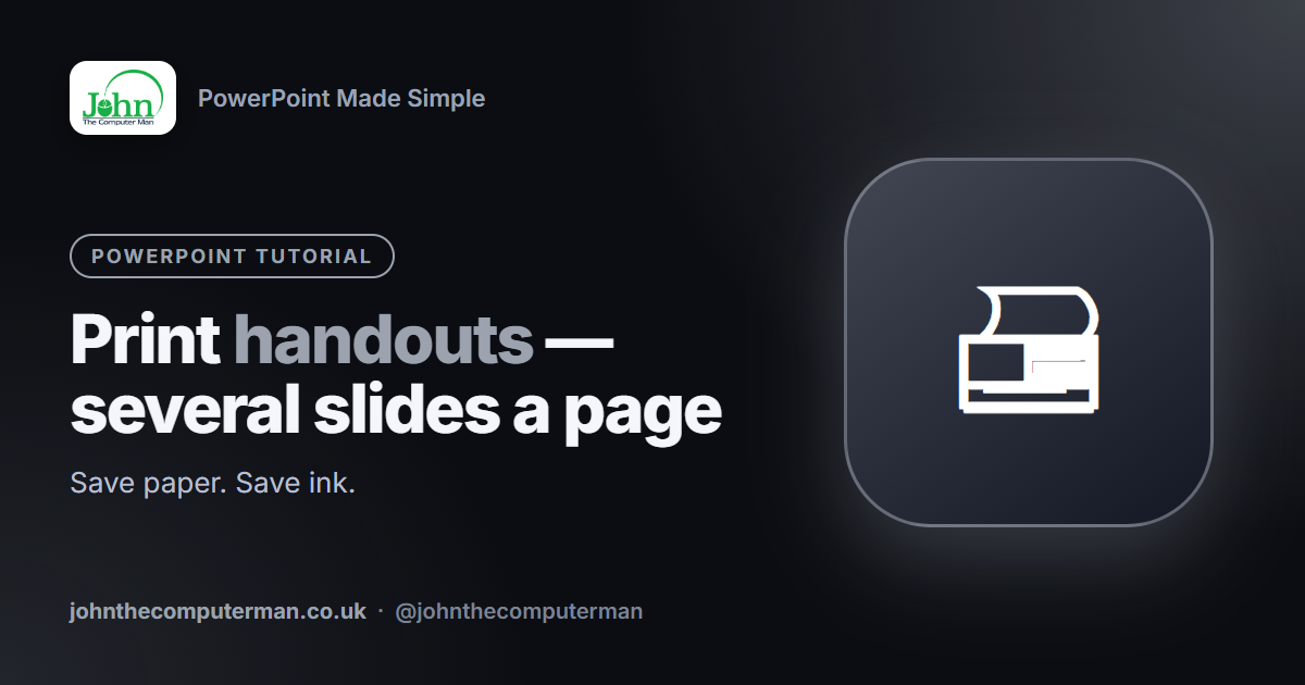 How to Print Handouts in PowerPoint (Several Slides per Page)