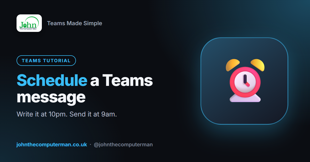 How to Schedule a Message in Teams (Send It Later)