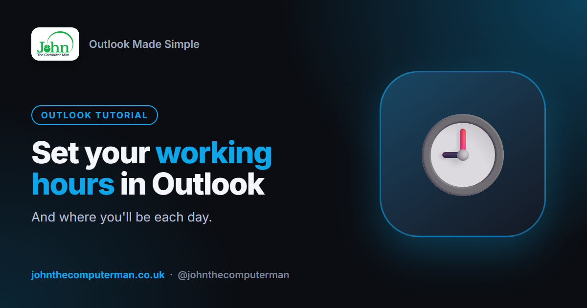 How to Set Your Working Hours and Location in Outlook
