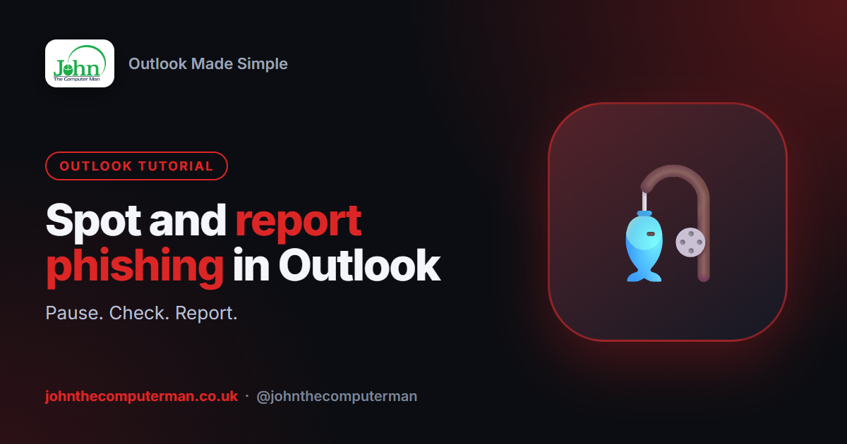 How to Spot and Report a Phishing Email in Outlook