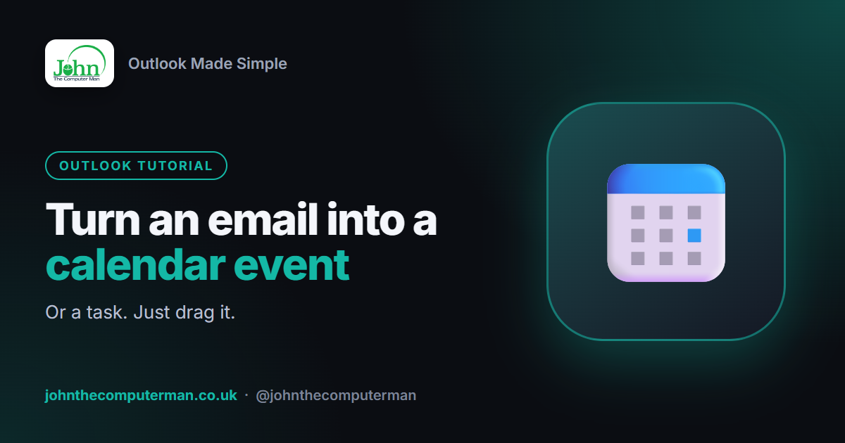 How to Turn an Email into a Calendar Event or Task in Outlook
