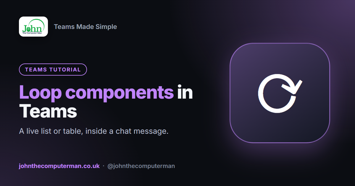 How to Use Loop Components in Teams (Live Lists, Tables and Checklists in Chat)