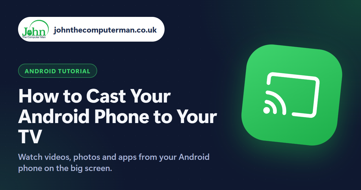How to Cast Your Android Phone to Your TV
