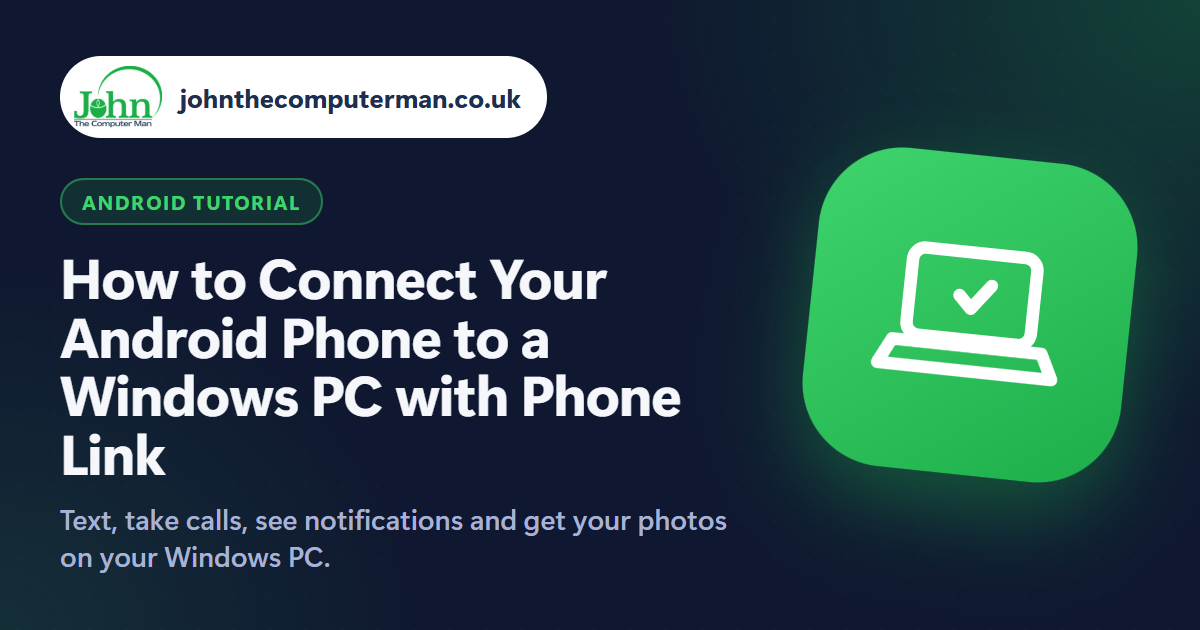 How to Connect Your Android Phone to a Windows PC with Phone Link