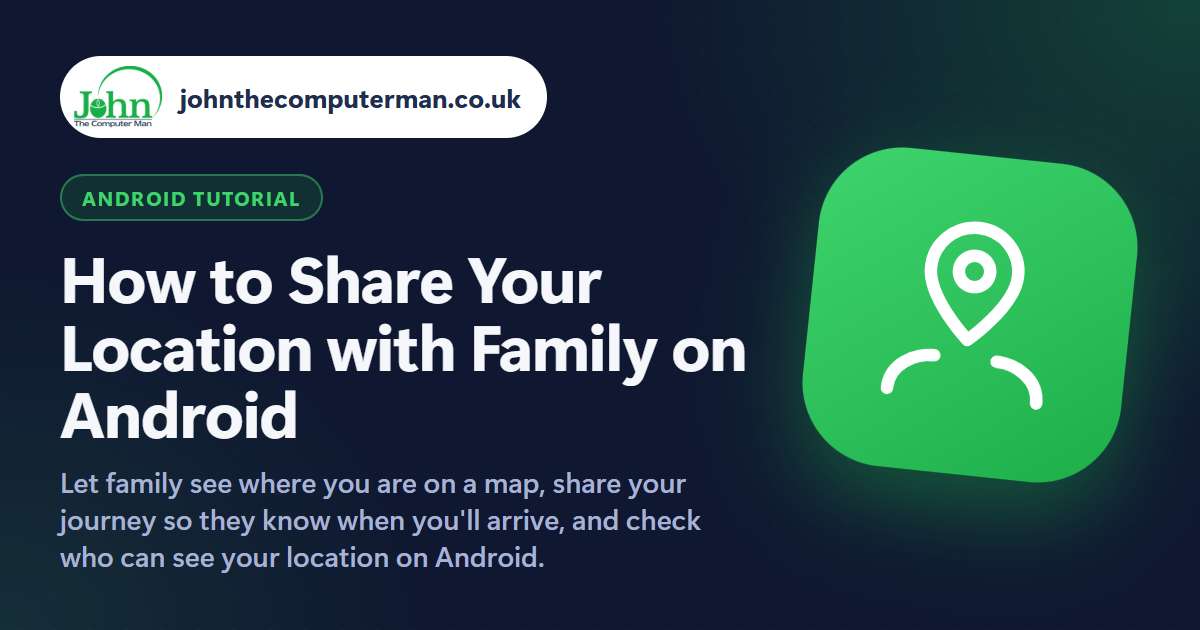 How to Share Your Location with Family on Android
