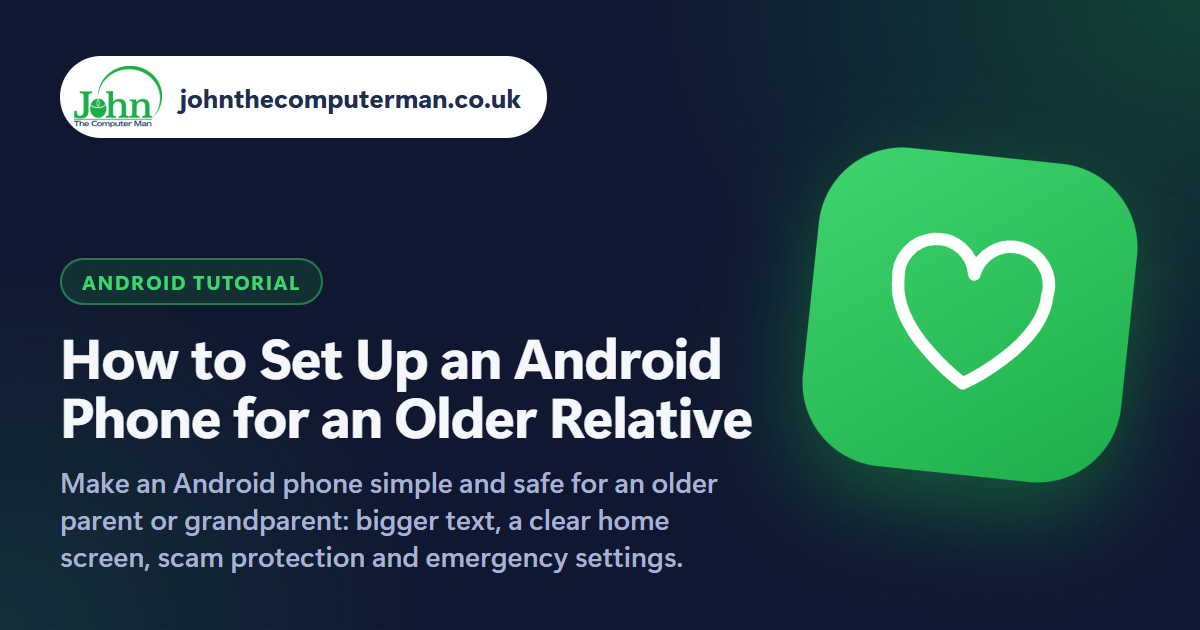 How to Set Up an Android Phone for an Older Relative