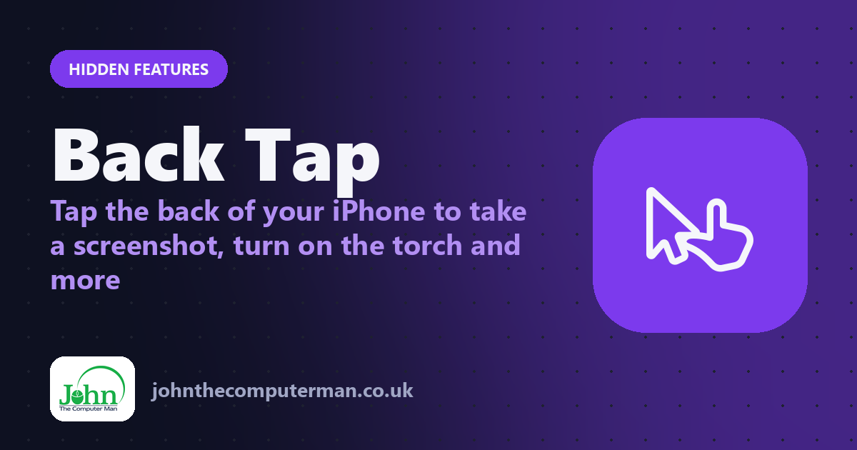 Back Tap: Tap the back of your iPhone to take a screenshot, turn on the torch and more