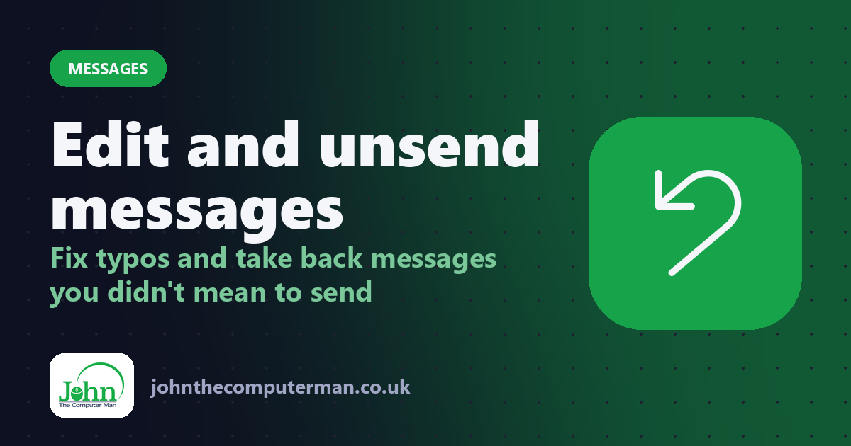 Edit and unsend messages: Fix typos and take back messages you didn't mean to send