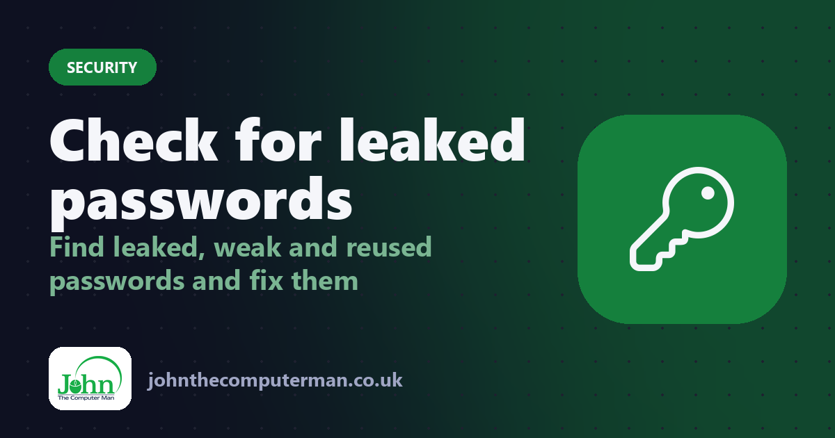 Check for leaked passwords: Find leaked, weak and reused passwords and fix them