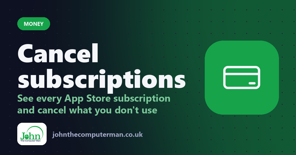 Cancel subscriptions: See every App Store subscription and cancel what you don't use