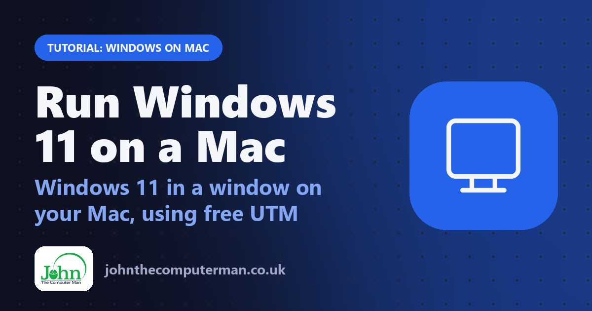 Run Windows 11 on a Mac: Windows 11 in a window on your Mac, using free UTM