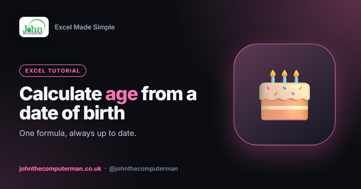 How to Calculate Age From a Date of Birth in Excel
