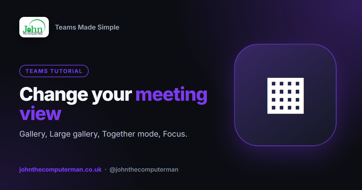 How to Change the Meeting View in Teams (Gallery, Large Gallery, Together Mode and Focus)
