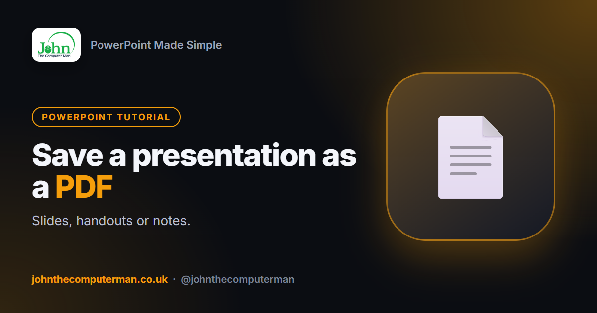 How to Save a PowerPoint as a PDF (Slides, Handouts or Notes)