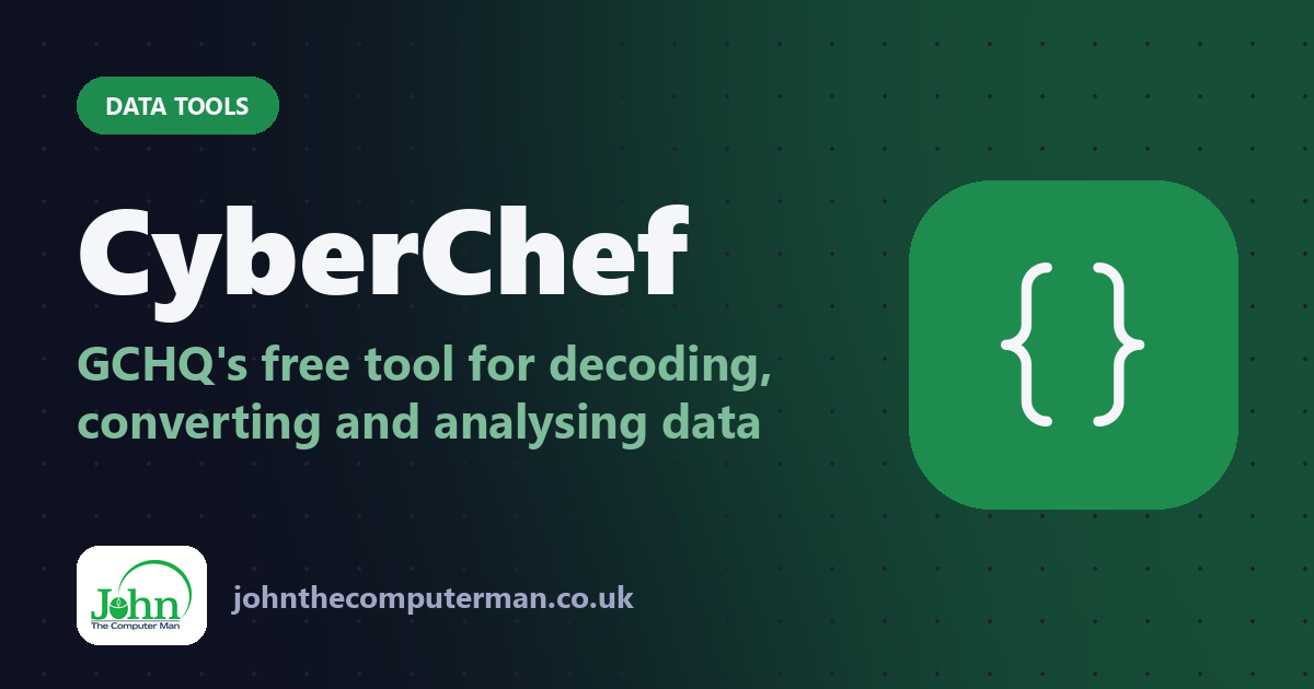 CyberChef: GCHQ's free tool for decoding, converting and analysing data
