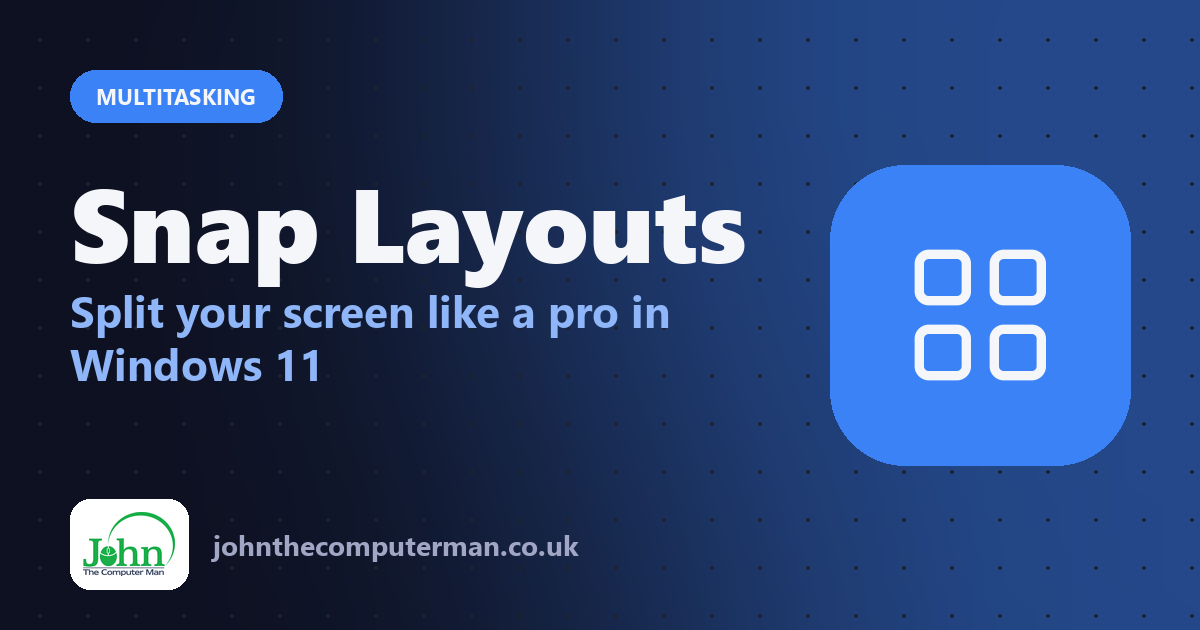 Snap Layouts: Split your screen like a pro in Windows 11