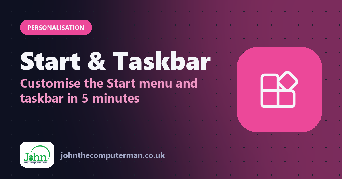 Start & Taskbar: Customise the Start menu and taskbar in 5 minutes