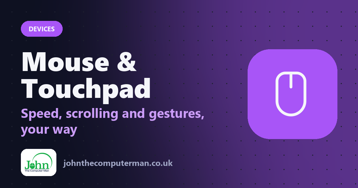 Mouse & Touchpad: Speed, scrolling and gestures, your way