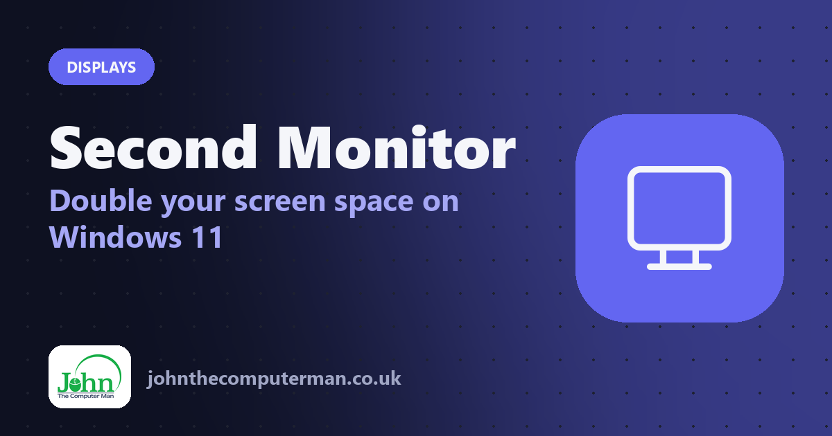 Second Monitor: Double your screen space on Windows 11