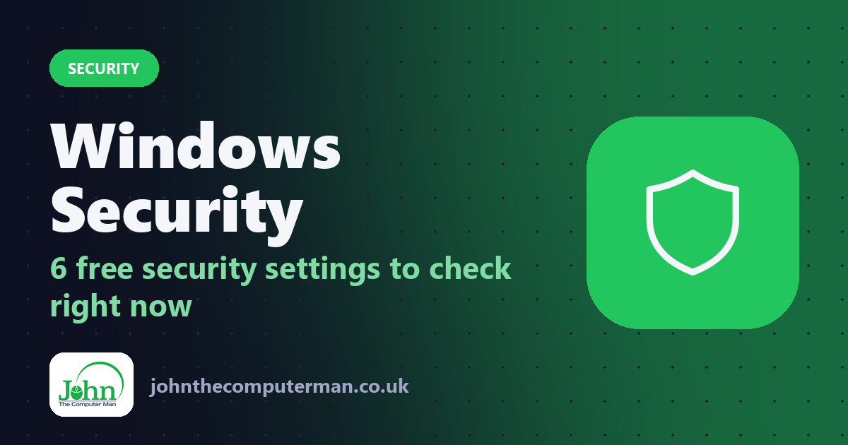 Windows Security: 6 free security settings to check right now