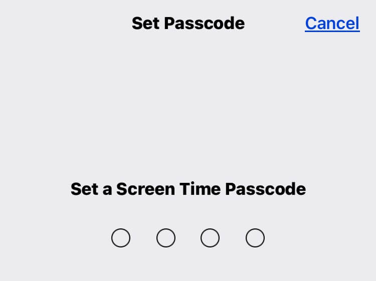 Screen to set a Screen Time Passcode in the form of 4 digits to prevent anyone changing your Screen Time settings without this code.