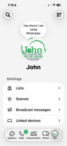 Open WhatsApp and press You in the bottom right corner