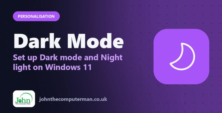 Dark Mode: Set up Dark mode and Night light on Windows 11